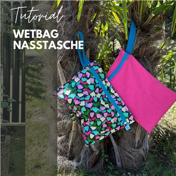 Tutorial Video Wetbag Nasstasche Mari